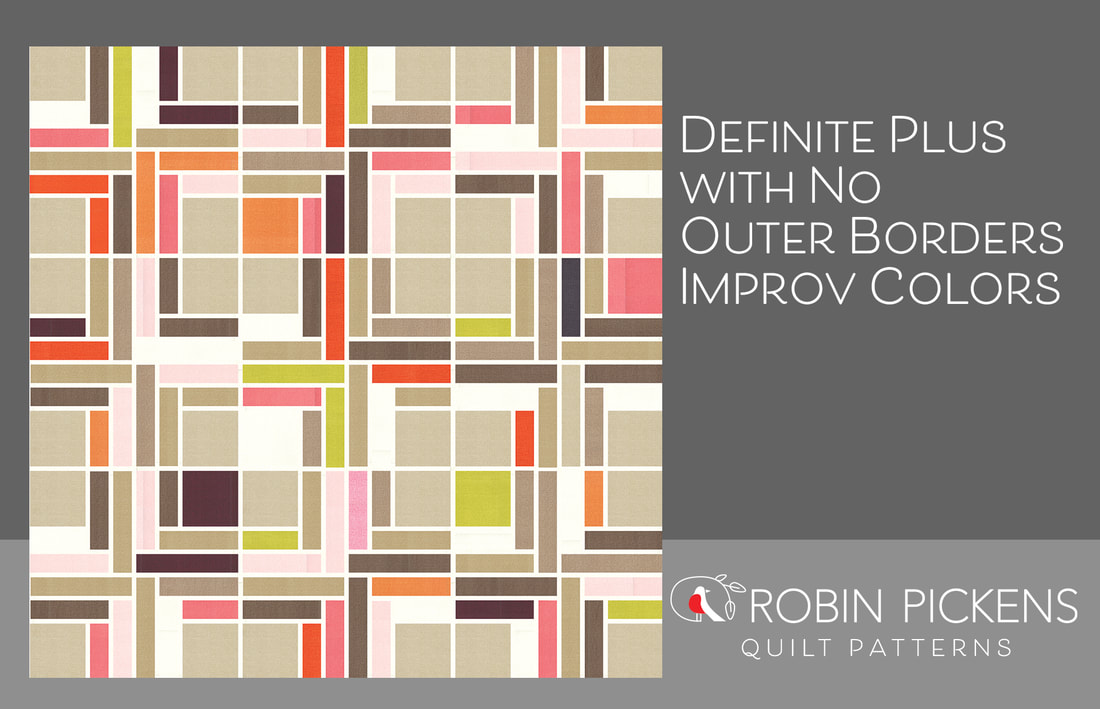 Definite Plus improv colors Robin Pickens quilt patterns color play
