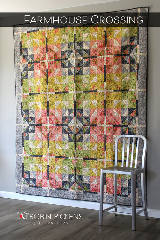 Farmhouse Crossing quilt pattern by Robin Pickens