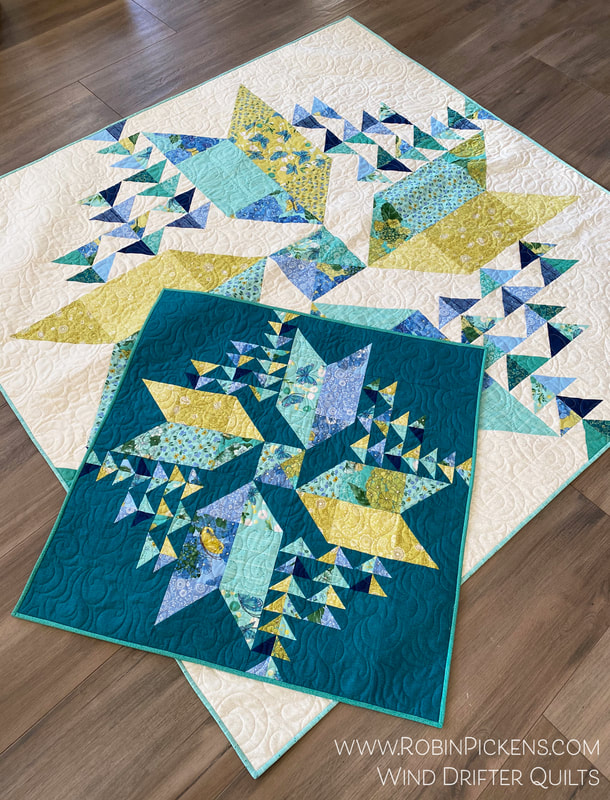 Wind Drifter quilt in two sizes Robin Pickens