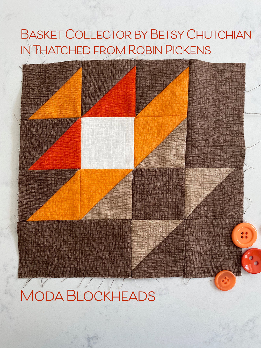 Basket Collector quilt block for Moda Blockheads from Betsy Chutchian done in Robin Pickens Thatched